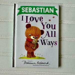 I Love You All Ways Book ( Sebastian )